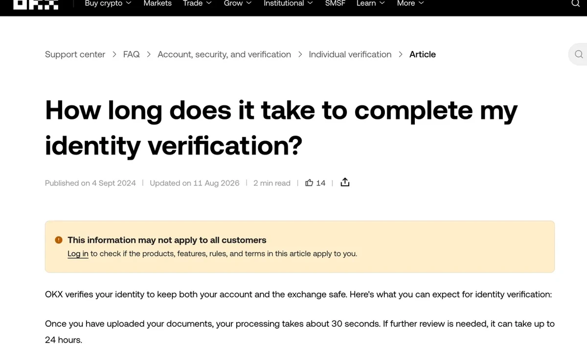OKX help centre article titled How long does it take to complete my identity verification, breadcrumb Support center › FAQ › Account, security, and verification › Individual verification, marked Updated on 11 Aug 2026, stating that processing takes about 30 seconds and up to 24 hours where further review is needed